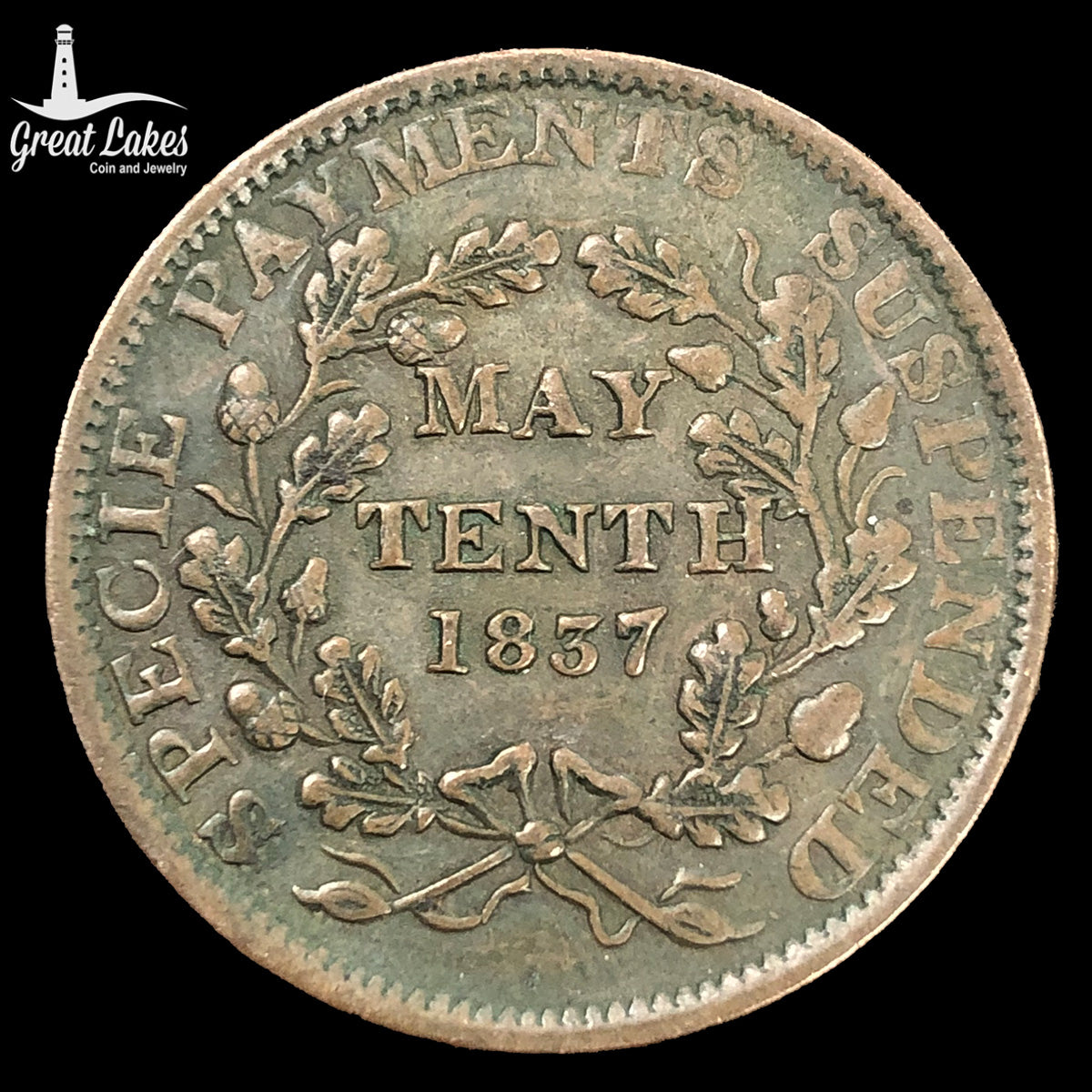 1837 Specie Payments Suspended May 10th Shin Plasters Hard Times Token (XF)