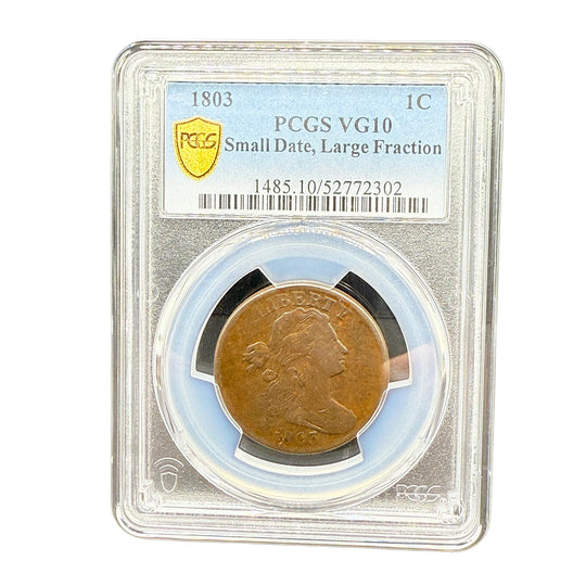 1803 Small Date Large Fraction Draped Bust Large Cent PCGS VG10