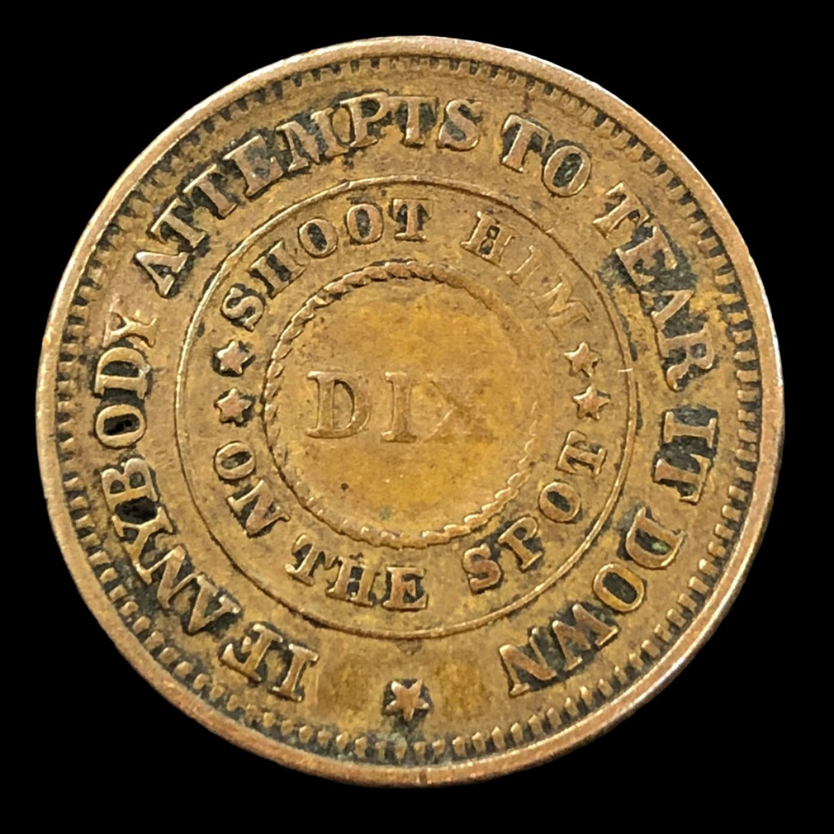 1863 Patriotic Civil War Token “The Flag Of Our Union / Dix Shoot Him On The Spot”