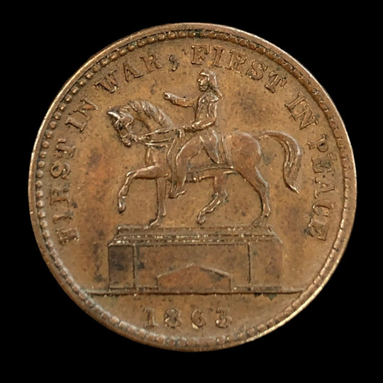 1863 Civil War Token “First in War, First in Peace / Union For Ever”