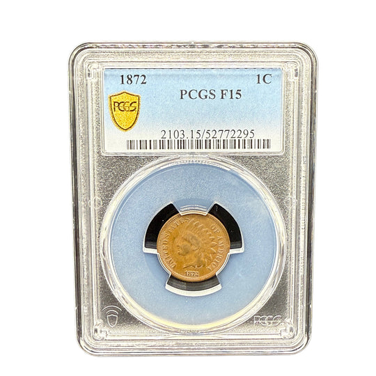 1872 Indian Head Cent PCGS F15