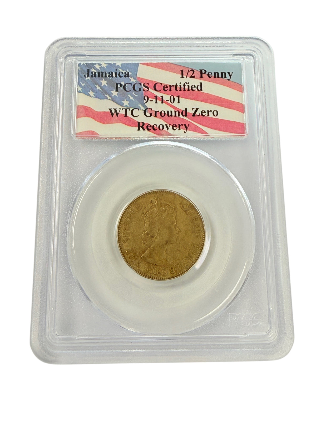 1959 Jamaica 1/2 Penny PCGS Certified 9-11-01 WTC Ground Zero Recovery