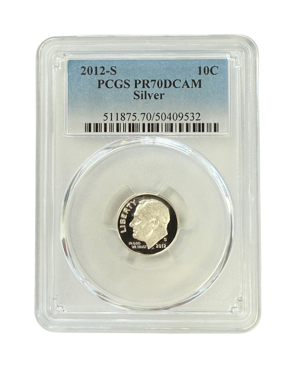 2012-S Silver Roosevelt Dime PCGS PR70 DCAM